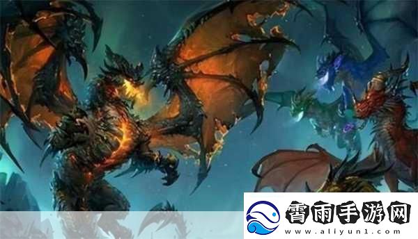 魔兽争霸中探秘哪个种族驾驭天际巨龙-龙族盟友的隐秘力量解析之巅峰对决